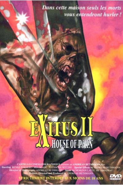 Exitus 2 : House Of Pain