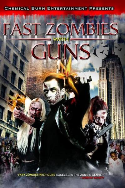 Fast Zombies with Guns