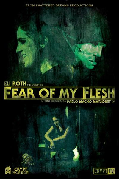 Fear of My Flesh