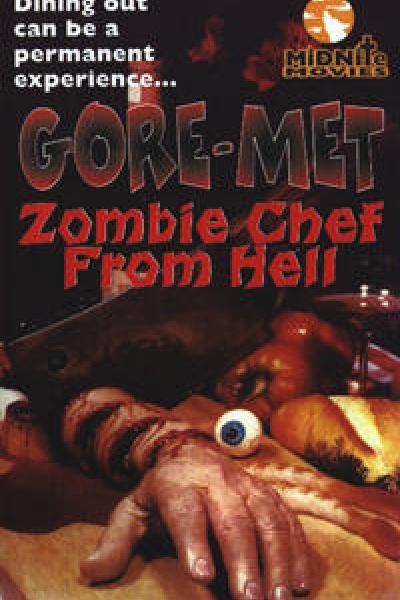 Gore-Met: Zombie Chef from Hell