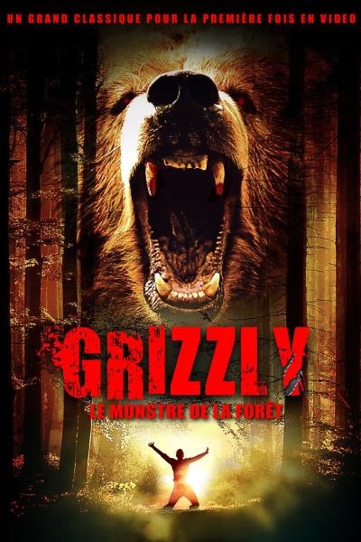 Grizzly : le Monstre de la Forêt Grizzly : le Monstre de la Forêt