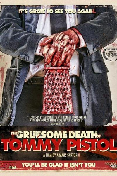 The Gruesome Death of Tommy Pistol