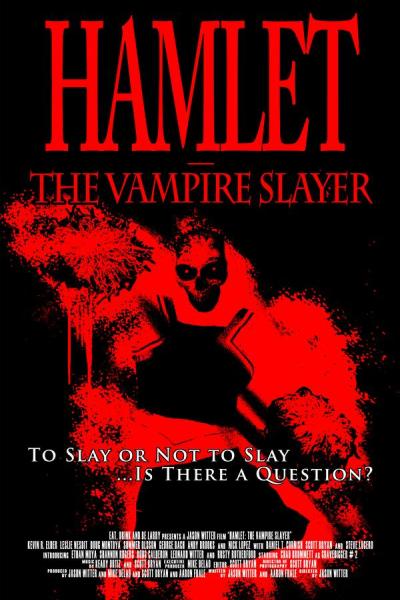 Hamlet: The Vampire Slayer