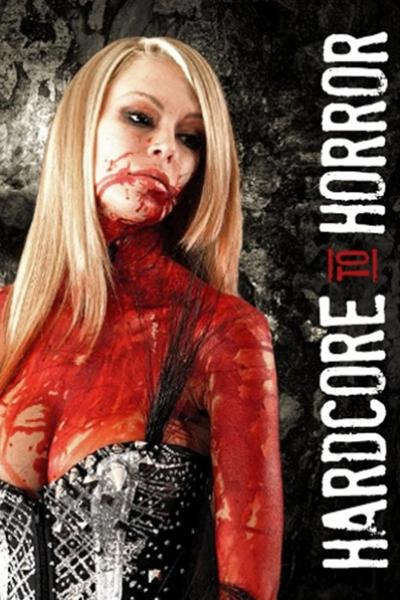 Hardcore to Horror Hardcore to Horror