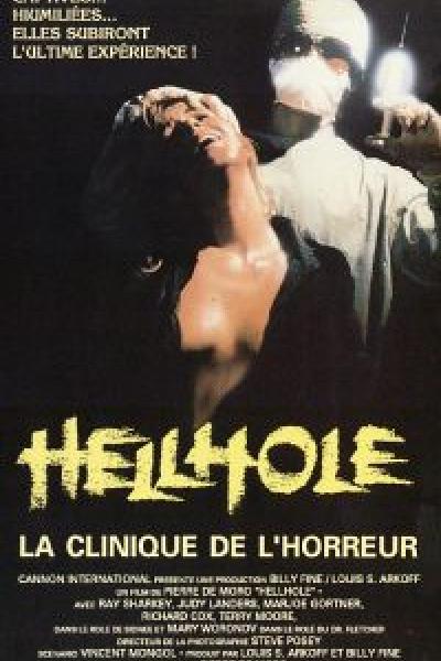 Hellhole : La Clinique de l'Horreur Hellhole : La Clinique de l'Horreur