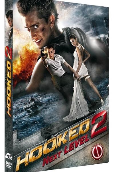 Hooked 2 : Next Level