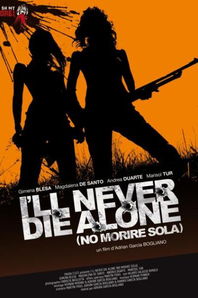 I'll Never Die Alone I'll Never Die Alone