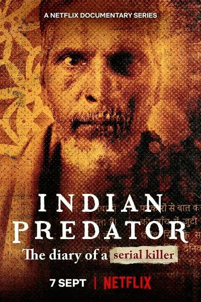Indian Predator: Le Journal d'un Tueur en Série