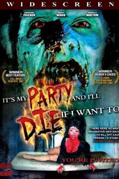 It's My Party and I'll Die If I Want To