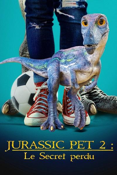 Jurassic Pet 2 : Le Secret perdu Jurassic Pet 2 : Le Secret perdu