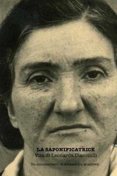 La Saponificatrice - Vita di Leonarda Cianciulli