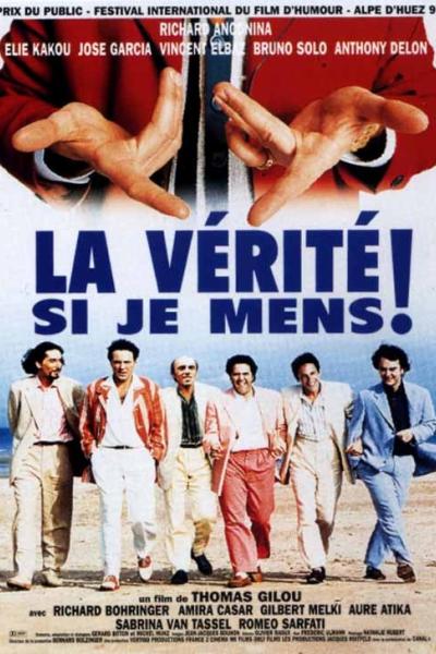 La Vérité si je Mens !