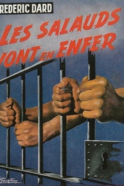 Les Salauds Vont en Enfer Les Salauds Vont en Enfer
