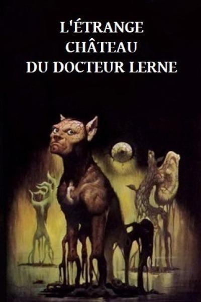 L'Étrange Château du Docteur Lerne