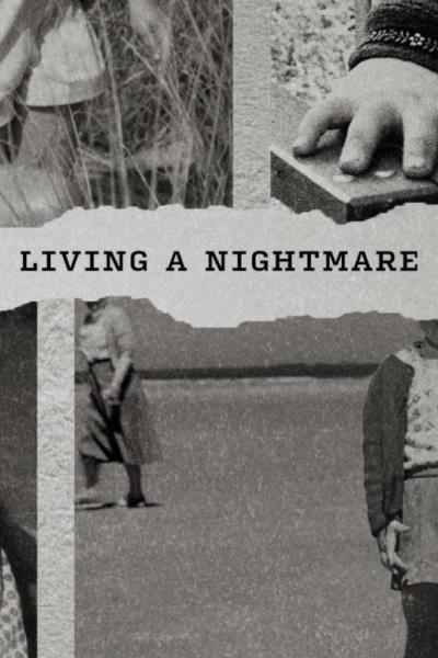 Living a Nightmare
