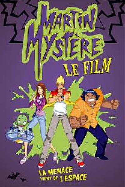 Martin Mystère - Le Film : la menace vient de l'espace
