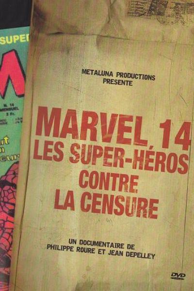 Marvel 14: Les Super-Héros Contre la Censure Marvel 14: Les Super-Héros Contre la Censure