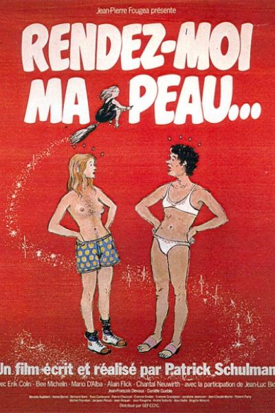 Rendez-Moi Ma Peau... Rendez-Moi Ma Peau...