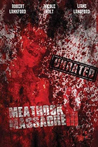 Meathook Massacre 3: First Hunt