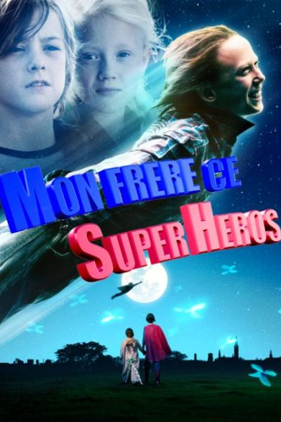 Mon Frère, ce Super-Héros