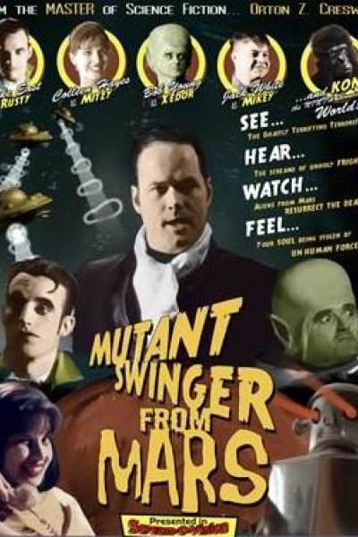 Mutant Swinger from Mars