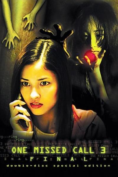 One Missed Call 3 : Final