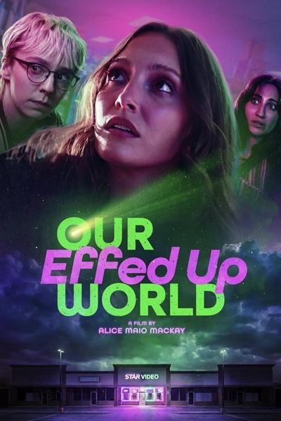 Our Effed Up World