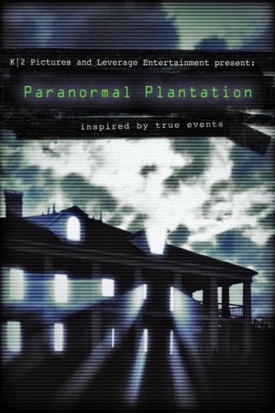Paranormal Plantation