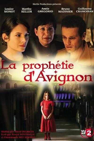 La Prophétie d'Avignon La Prophétie d'Avignon