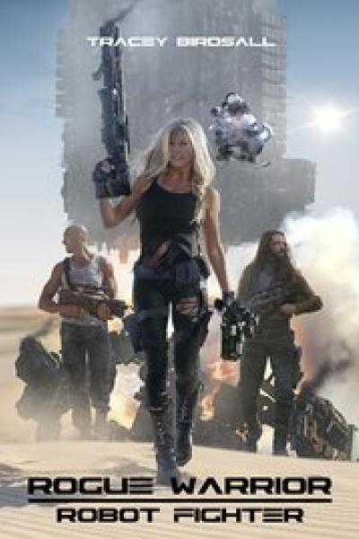 Rogue Warrior: Robot Fighter