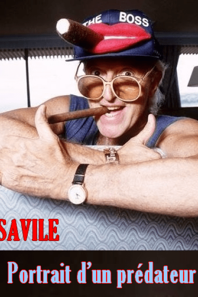 Savile: Portrait d’un Prédateur