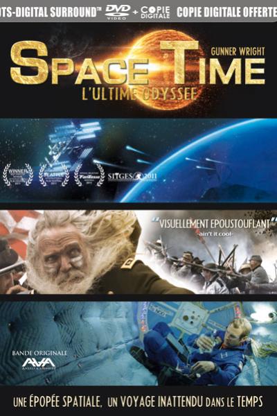 Space Time : L'Ultime Odyssée Space Time : L'Ultime Odyssée