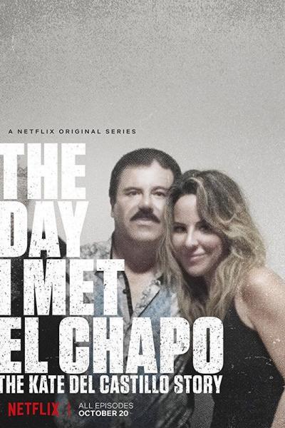 Le Jour où j'Ai Rencontré El Chapo