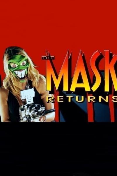 The Mask Returns
