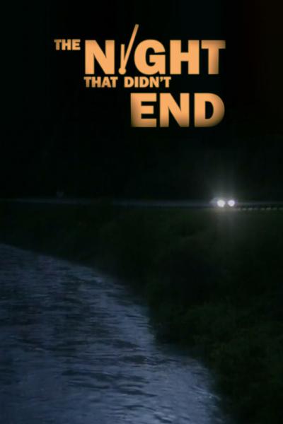 The Night That Didn't End