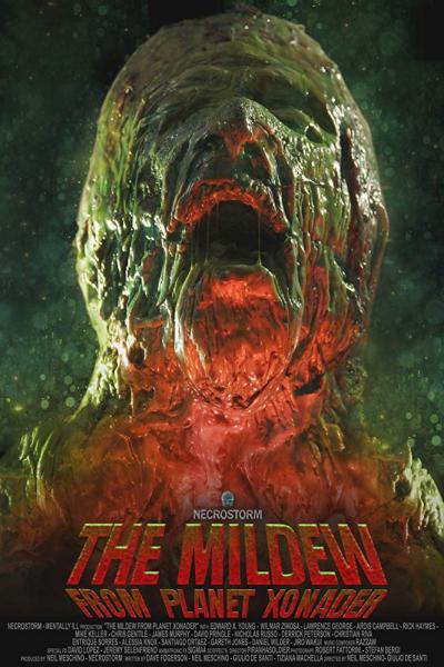The Mildew from Planet Xonader The Mildew from Planet Xonader
