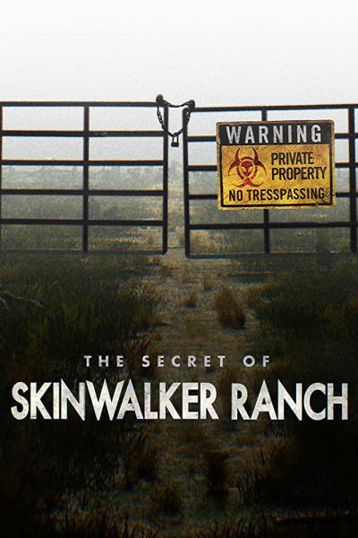 The Secret of Skinwalker Ranch