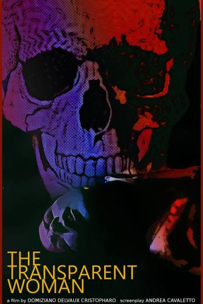 The Transparent Woman The Transparent Woman