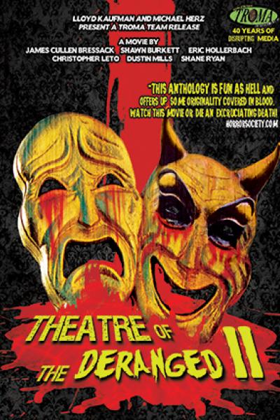 Theatre of the Deranged 2