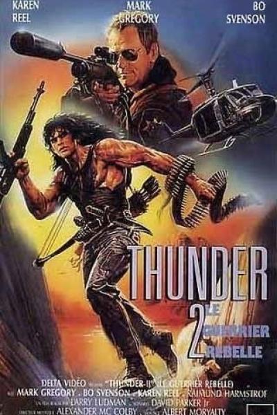 Thunder 2: Le Guerrier Rebelle