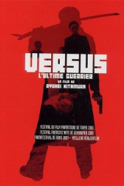 Versus : l'ultime guerrier Versus : l'ultime guerrier