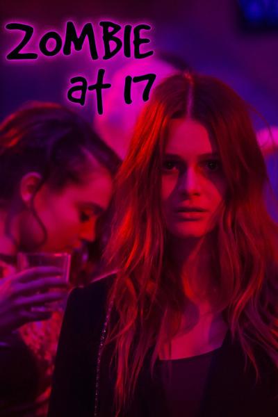 Zombie at 17 Zombie at 17