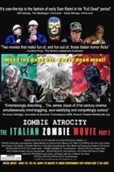 Zombie Atrocity : the Italian Zombie - Part 2