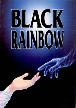 Black rainbow Black rainbow