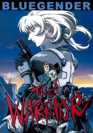 Blue Gender : The warrior Blue Gender : The warrior