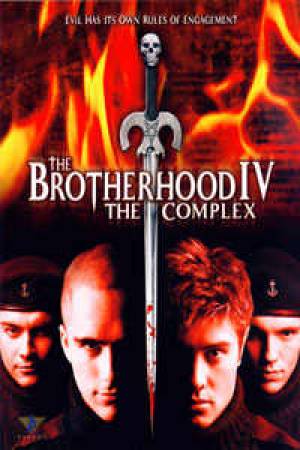 Brotherhood IV: The Complex