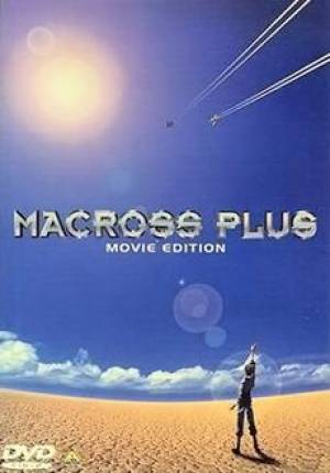 Macross Plus: Le Film