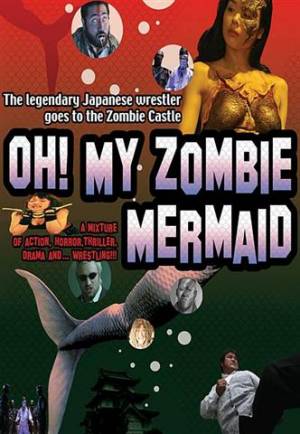 Oh ! My zombie mermaid