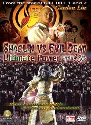 Shaolin Vs. Evil Dead 2 : Ultimate Power