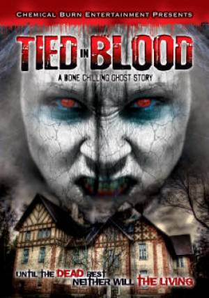Tied in blood : A chilling ghost story